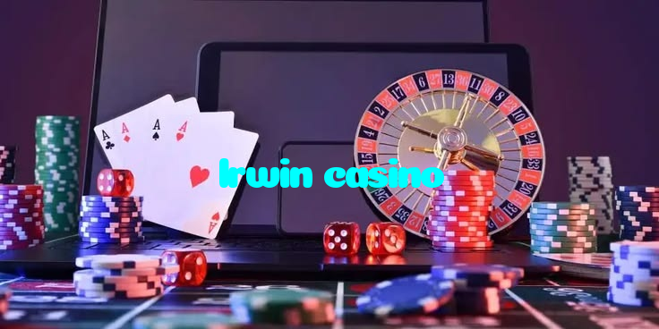Irwin casino